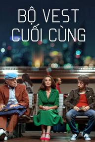 Bộ Vest Cuối Cùng - The Last Suit (2017)