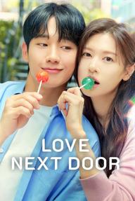 Con Trai Bạn Mẹ - Love Next Door (2024)