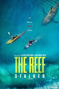 Đá Ngầm: Kẻ Theo Dõi - The Reef: Stalked (2022)