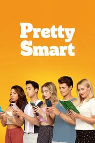 Đã xinh còn thông minh - Pretty Smart (2021)