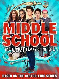 Đại Ca Học Đường - Middle School: The Worst Years Of My Life (2016)