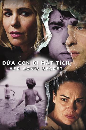 Đứa Con Bị Mất Tích - Her Son's Secret (2018)