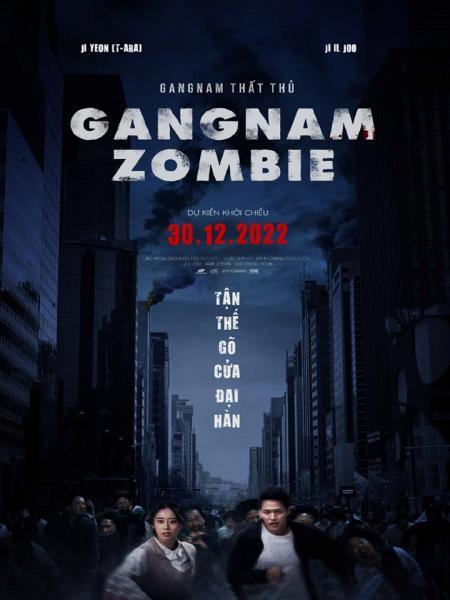 Gangnam Thất Thủ - Gangnam Zombie (2023)