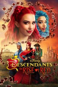 Hậu Duệ: Sự Trỗi Dậy của Red - Descendants: The Rise of Red (2024)