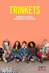 Hội Trộm Vặt (Phần 1) - Trinkets (Season 1) (2019)