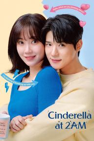 Lọ Lem 2 Giờ Sáng - Cinderella at 2AM (2024)