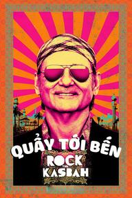 Quẩy Tới Bến - Rock the Kasbah (2015)