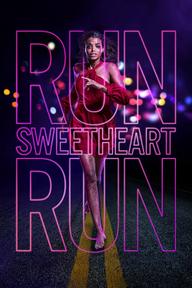 Run Sweetheart Run - Run Sweetheart Run (2020)