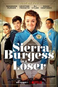 Sierra Burgess - Kẻ thất bại - Sierra Burgess Is a Loser (2018)