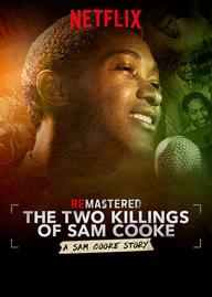 Tái hiện: Hai lần sát hại Sam Cooke - ReMastered: The Two Killings of Sam Cooke (2019)