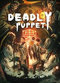 Tân Cô Kỳ Đàm 1: Ám Thành Sát Cơ - Deadly puppet (2021)