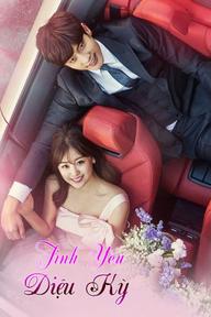 Tình Yêu Diệu Kỳ - My Secret Romance (2017)