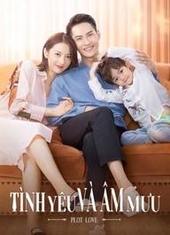 Tình Yêu Và Âm Mưu - PLOT LOVE (2021)