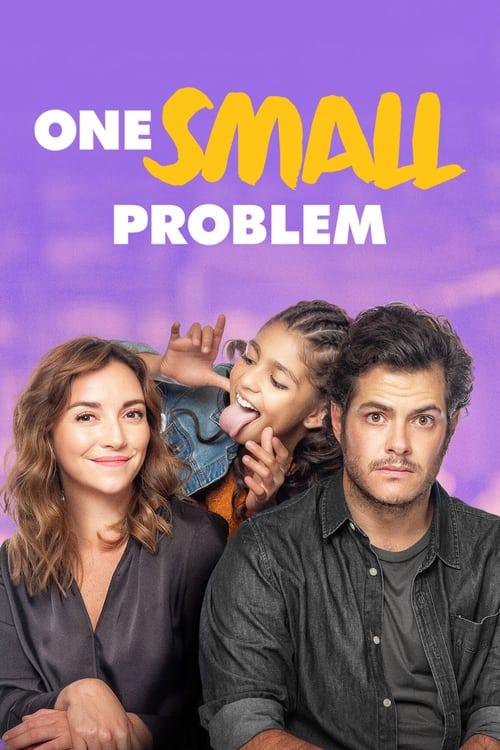 Vấn đề cỏn con - One Small Problem (2021)