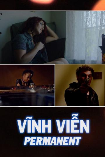 Vĩnh Viễn - Permanent (2014)