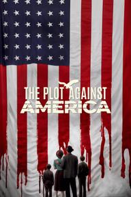 Âm Mưu Chống Lại Nước Mỹ - The Plot Against America (2020)