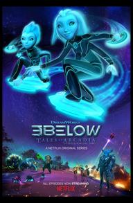 Bộ ba trời giáng: Câu chuyện ở Arcadia (Phần 2) - 3Below: Tales of Arcadia (Season 2) (2019)