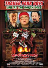 Bộ ba trộm cắp: Phần đặc biệt Giáng sinh - Trailer Park Boys: Xmas Special (2004)