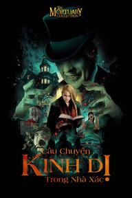 Chuyện Kinh Dị Trong Nhà Xác - The Mortuary Collection (2020)