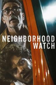 Coi Chừng Hàng Xóm - Neighborhood Watch (2025)