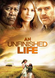 Cuộc sống dở dang - An Unfinished Life (2005)