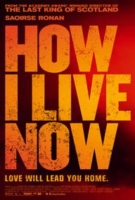 Giờ Em Sẽ Sống Ra Sao - How I Live Now (2013)