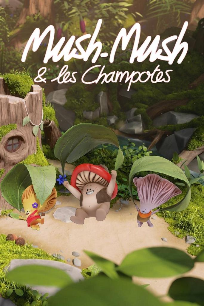 Mush Mush Và Đội Nấm Tài Năng - Mush-Mush & the Mushables (2020)