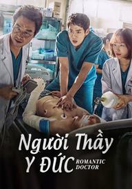 Người Thầy Y Đức - Dr. Romantic (2016)