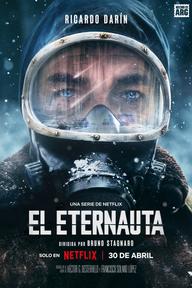 Nhà du hành vĩnh cửu - The Eternaut (2025)