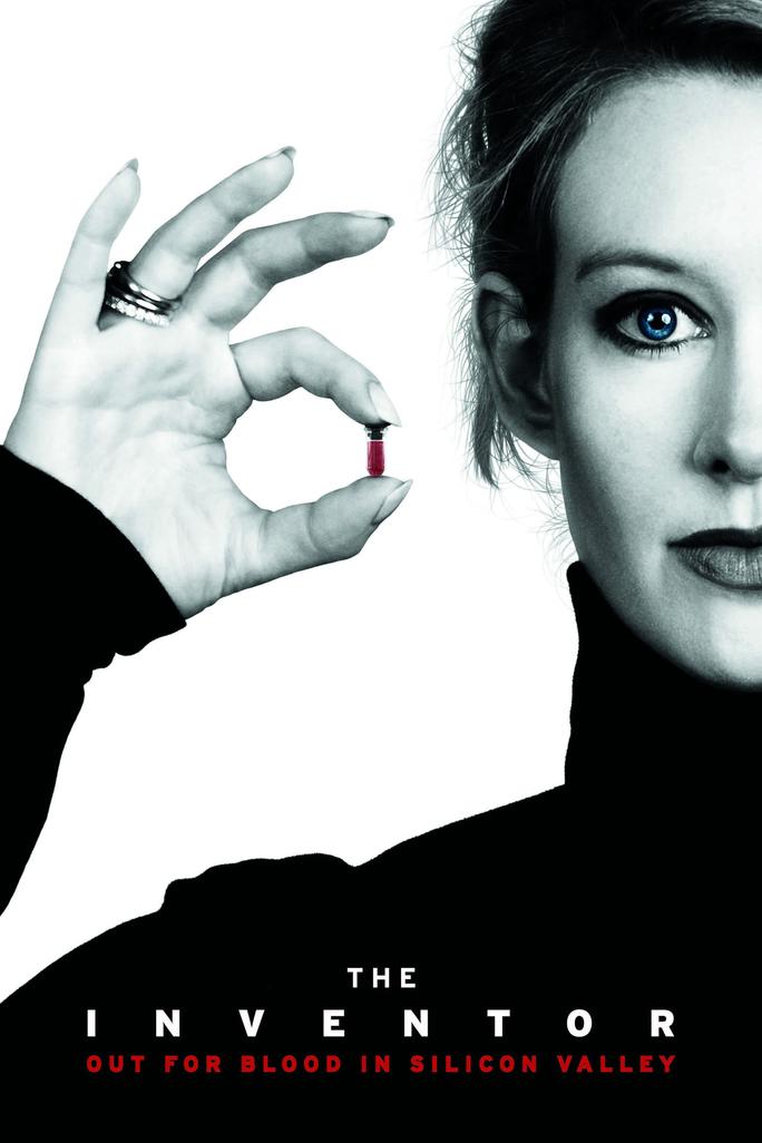 Nhà Sáng Chế: Kẻ Khát Máu Ở Thung Lũng Silicon - The Inventor: Out for Blood in Silicon Valley (2019)