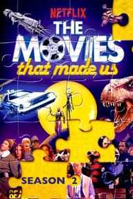 Những bộ phim lớn lên cùng chúng ta (Phần 2) - The Movies That Made Us (Seaso 2) (2019)