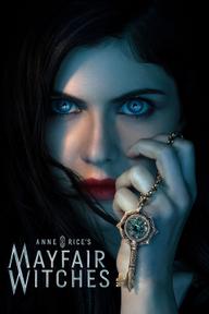 Phù Thủy Mayfair - Anne Rice's Mayfair Witches (2023)