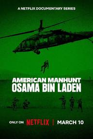 Săn lùng kiểu Mỹ: Osama Bin Laden - American Manhunt: Osama bin Laden (2025)