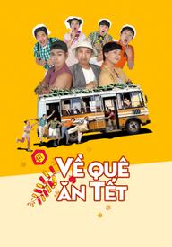 Về quê ăn Tết - Going Home for Tet (2018)