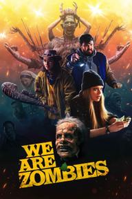 We Are Zombies - We Are Zombies (2024)